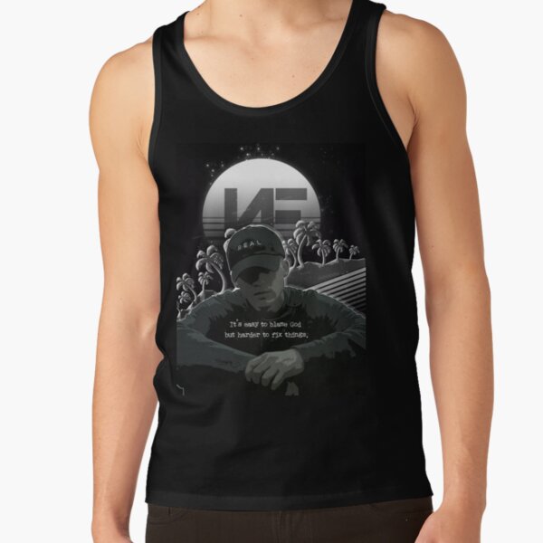 NF - Its Easy to Blame God but harder to fix things Tank Top RB0609 product Offical nf Merch