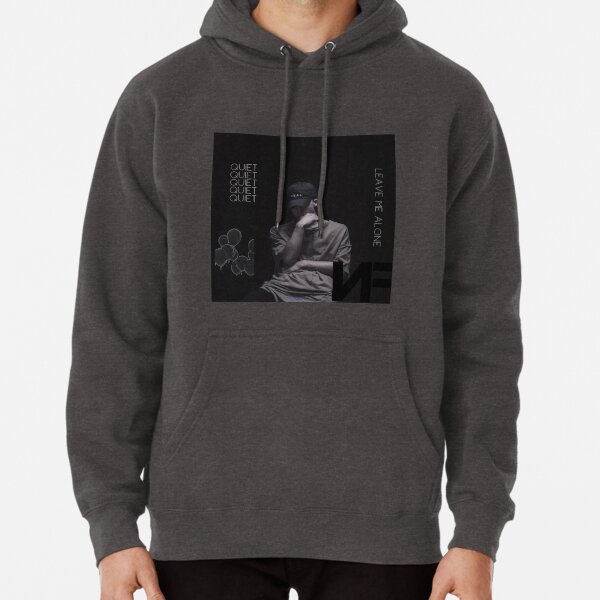 Nf leave me alone Pullover Hoodie RB0609 product Offical nf Merch